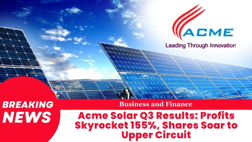 Acme Solar Q3 Results